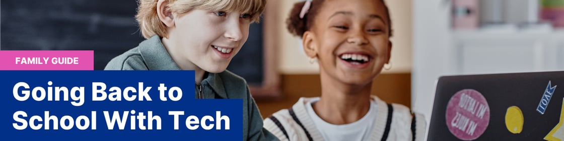 Family Guide: Going Back to School with Tech